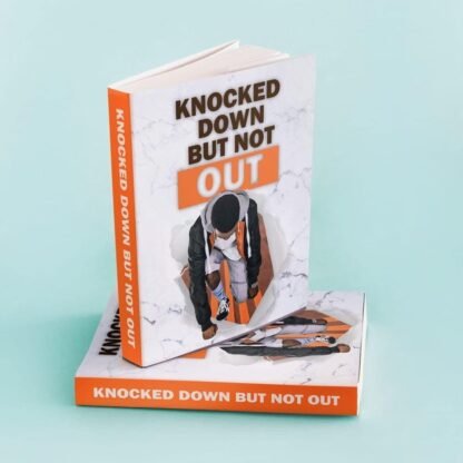 Knocked Down But Not Out